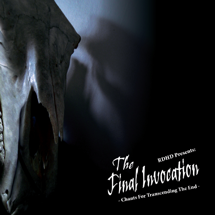 RDHD - The Final Invocation